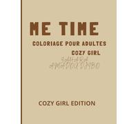 Livre de coloriage pour adultes: ME TIME