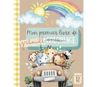Livre de coloriage pour enfants de 1 à 3 ans, mon premier livre de gribouillage: Animaux mignons à colorier