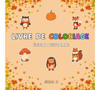 Livre de coloriage pour enfants - Edition d'Automne: 50 coloriages amusants d’animaux pour enfants - Thème automne