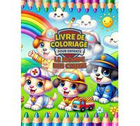 Livre de coloriage pour enfants: Le monde des chiens