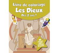 Livre de coloriage pour enfants - Les Dieux (dès 2 ans): 50 coloriages + 500 à télécharger & imprimer !