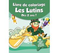 Livre de coloriage pour enfants - Les Lutins (dès 2 ans): 50 coloriages + 500 à télécharger & imprimer !