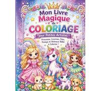 Livre de Coloriage Princesses et Licornes pour Filles de 3 à 5 Ans: 50 dessins adorables à colorier avec princesses, licornes, fées, poneys et animaux ... avec labyrinthes faciles et motifs simples