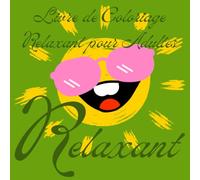 Livre de Coloriage Relaxant pour Adultes : Relaxant: Des mandalas, des animaux, des fleurs et deux labyrinthes vous attendent.