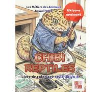 Livre de Coloriage Reptiles et Amphibiens pour Adultes: 50 Illustrations Style Ukiyo-e Japonais - Aquarelle et Crayons, Impression Recto, 10 Pages ... une Conseillère Certifiée (kawaii×Ukiyo-e)