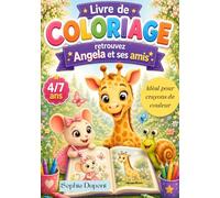 Livre de coloriage: Retrouvez Angela et ses amis