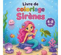 Livre de Coloriage Sirènes: 4-8 ans