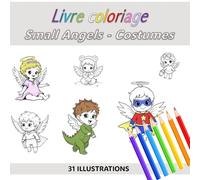 livre de coloriage Small Angels - Costumes : Super-héros, marins, Dino...: 31 illustrations