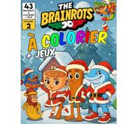 Livre de Coloriage "The Brainrots" Vol. 2 [Édition de Noël] - Album avec personnages des Brainrot - Volume Deux: Avec 43 Brainrots italian à colorier + Jeux