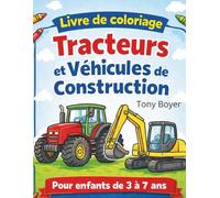 Livre de coloriage - Tracteurs et véhicules de construction