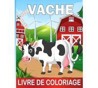 livre de coloriage vache: 30 Coloriages de vaches mignonnes pour enfants, garçons et filles