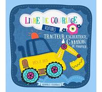 Livre de coloriage voitures. Tracteur, excavatrice & camion de pompier - Dès 2 ans: Coloriages de véhicules pour garçons