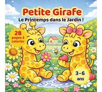 Livre de coloriages du printemps: Petite Girafe (Livres de coloriages - Petite Girafe)
