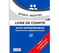 livre de compte auto entrepreneur: Dernière édition