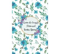 Livre De Compte Personnel: Cahier pour Gérer votre dépenses mensuelles et gestion du budget familial / A5 - 120 pages . 55