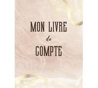 Livre de Comptes Auto-Entrepreneur: Carnet de gestion des recettes et dépenses - Suivi financier simple et efficace - Micro-entreprise, indépendant, profession libérale