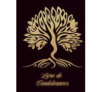 Livre de Condoléances: Arbre de Vie, Noir et Doré | Recueil de condoléances, décès, funérailles | Couverture RIGIDE | Livre d'Or d'adieu de la ... Format, Relié, 100 Pages à Personnaliser