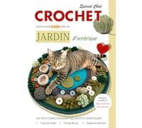 Livre de crochet spécial Chat: Le jardin d'intérieur