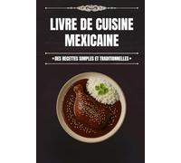 Livre de Cuisine Mexicaine