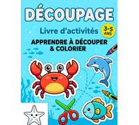 Livre de Découpage et Coloriage 3-5 ans pour Apprendre à Utiliser les Ciseaux | Cahier d'activités sur le thème océan