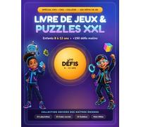 Livre de Jeux et Puzzles pour Enfants 8 à 12 Ans : +150 Énigmes de Logique, Cryptographie, Sudoku 9x9, Labyrinthes et Mots Mêlés: Grand Cahier ... et Solutions - Cadeau Idéal (Défi Ados™)
