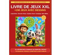 Livre de Jeux XXL +150 Jeux Pour Enfants de 5 à 7 Ans : Activités Logiques, Réflexion et Observation: Grand Cahier d'Activités Maternelle et CP avec ... - Cadeau Idéal Fête et Vacances (Défi Ados™)