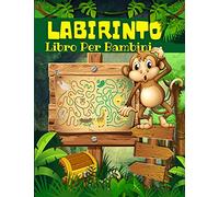 Livre De Labyrinthe Pour Enfants, Garçons Et Filles: Labyrinthes Pour Les Enfants De 4 à 8 Ans: Cahier D'activités De Labyrinthe Pour Enfants Avec Des ... Les Jeux, Les Énigmes Et La Résolution De