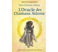 Livre de L'Oracle des Chamans Atlantes