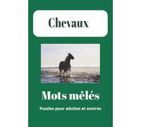 Livre de mots mêlés sur les chevaux: Mots mêlés faciles à lire sur les chevaux, l'équitation, les courses hippiques et plus encore |6*9, 110 pages| ... les jours fériés et les moments de détente.