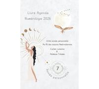 Livre de numérologie - Agenda, Année Personnelle 7 :: Mon année personnelle 2026 au fil des saisons Amérindiennes, des Cycles Lunaires & Animaux ... - Format moyen - Broché - Illustré couleur)