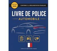 Livre de Police Automobile: Registre Conforme au décret N°88-1040 de la réglementation française, Cahier pour vendeurs et garagistes véhicules ... 110 pages numérotées vente, achat revente