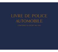 Livre de Police Automobile: Registre d'Objets Mobiliers Spécial Garagistes & Revendeurs de Véhicules d'Occasion | Conforme art. R321-3 à R321-8 Code Pénal & Décret n° 88-1040 - Bleu Nuit