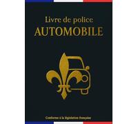 LIVRE DE POLICE AUTOMOBILE VÉHICULES D’OCCASION: Registre de police automobile A4 · pro VO (garagistes, revendeurs) · conforme rubriques R321 + décret ... prix & règlements · haut de gamme.