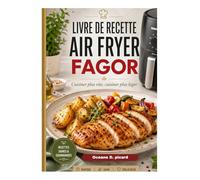 LIVRE DE RECETTE AIR FRYER FAGOR: "Cuisiner plus vite, cuisiner plus léger"
