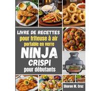 Livre de recettes pour friteuse à air portable en verre Ninja Crispi pour débutants