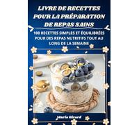 LIVRE DE RECETTES POUR LA PRÉPARATION DE REPAS SAINS