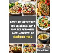 Livre de recettes sur le régime GLP-1 pour les personnes âgées atteintes de diabète de type 2