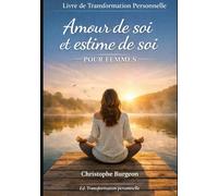 Livre de Transformation Personnelle Amour de soi et estime de soi pour femmes