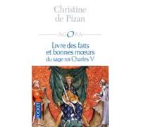 Livre Des Faits Et Bonnes Moeurs Du Sage Roi Charles V (ebook)