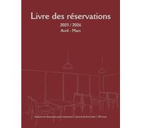 Livre des réservations: Assistant de réservation pour restaurants | Journal de bord daté | 365 jours