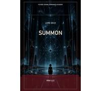 Livre Deux: Summon