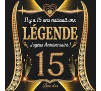 Livre d'or 15 ans: Joyeux Anniversaire 15 Ans | 100 pages à personnaliser avec des photos et des messages | cadeau pour garçon et fille.