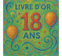 Livre d'or 18 ans: carnet souvenir anniversaire ou mariage à remplir par invité célébration - idée cadeau original fille ou garçon - 100 pages format carré thème artistique bleu vert