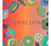 LIVRE D'OR: 21,59 x 21,59 cm |100 Pages, joliment illustrées | Mariage, Anniversaire, Noces, Pacs, Fête, Baptême, Départ retraite, Hôtel...