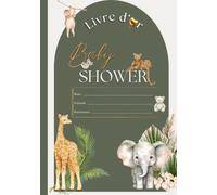 Livre d'Or Baby Shower - Souvenirs, Messages et Vœux pour une Future Maman: Livre d'Or Baby Shower 17,78 × 25,40 cm - Carnet rigide finition mate ... messages, vœux, conseils et félicitations.