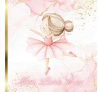 Livre d'Or Ballerine: Fille, Danseuse Etoile, Anniversaire, Baptême, Baby Shower, Naissance, Fête Prénatale - Livre d'Or Rose, Fille, Danse Classique, ... avec des Mots, Souvenirs, Photos