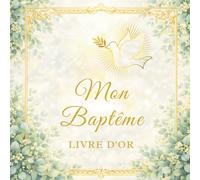 Livre d'Or Baptême: Pour fille ou garçon. 100 pages à compléter, À remplir par vos invités : messages, vœux et souvenirs de la cérémonie. Format carré