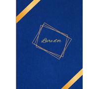 Livre d'or bleu et doré: Mariage, anniversaire, diplôme, cérémonie, pacs, evjf, fête, baptême, retraite