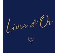 Livre d'Or: Bleu - Mariage, PACS, Fiançailles, Noces, Anniversaire, Baptême, Communion, Baby Shower, EVJF. 101 Pages à remplir avec messages, photos et félicitations des invités.