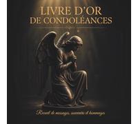 Livre d'Or de Condoléances: Livre de condoléances pour noter un dernier petit mot | Cahier de deuil, pour les funérailles du défunt | Design noble et épuré